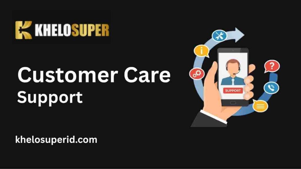 KheloSuper Customer Care